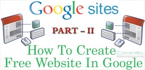How To Create Free Website In Google Part - 2