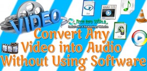 convert-any-video-into-audio-format