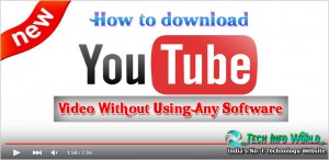 How to Download YouTube Videos without Any Software