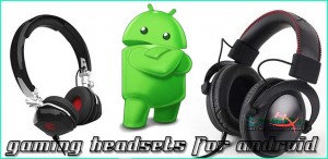 gaming-headsets-for-android
