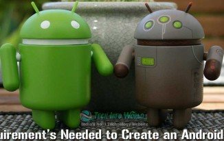 Requirements Needed to Create an Android App