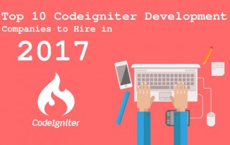 Top 10 Codeigniter Development Companies to Hire in 2017