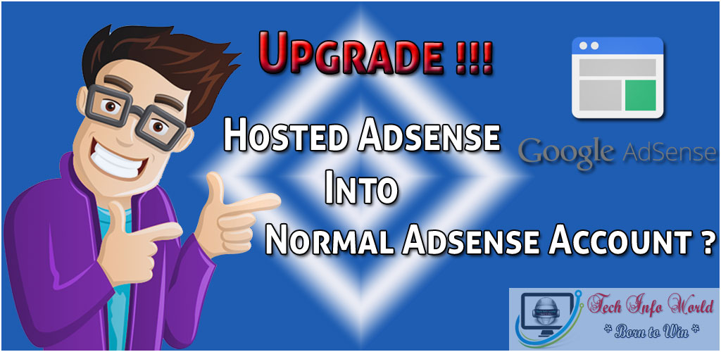 Upgrade Hosted adsense account