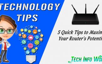 5 Quick Tips to Maximize Your Router’s Potential