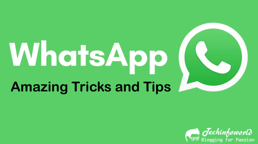 Top 26 essential WhatsApp tricks and tips